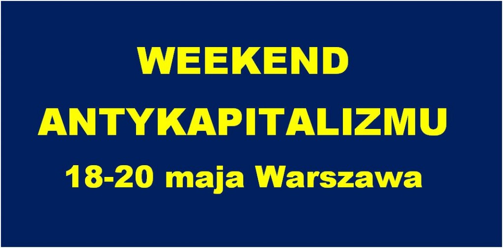 Weekend Antykapitalizmu 2012